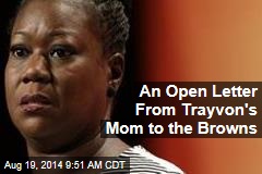 An Open Letter From Trayvon&#39;s Mom to the Browns