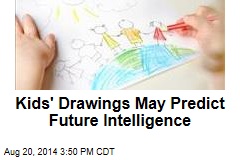 Kids&#39; Drawings May Predict Future Intelligence