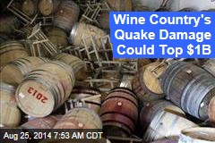 Wine County Quake Damage Could Top $1 Billion