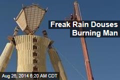 Freak Rain Douses Burning Man