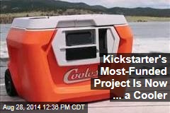 Kickstarter&#39;s Most-Funded Project Is Now ... a Cooler