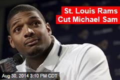 St. Louis Rams Cut Michael Sam