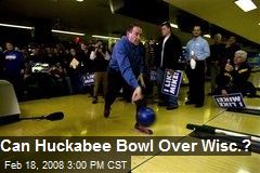 Can Huckabee Bowl Over Wisc.?