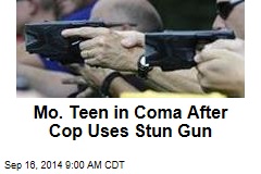 Mo. Teen in Coma After Cop Uses Stun Gun