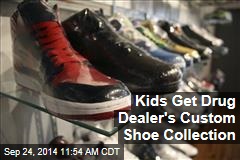 Kids Get Drug Dealer&#39;s Custom Shoe Collection