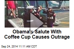 Outrage Over President&#39;s Salute With Coffee Cup