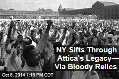 NY Sifts Through Attica&#39;s Legacy&mdash; Via Bloody Relics