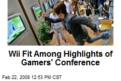 Wii Fit Among Highlights of Gamers' Conference