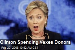 Clinton Spending Vexes Donors