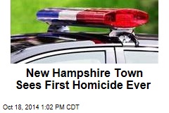 New Hampshire Town Sees First Homicide Ever