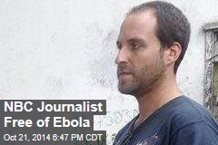 NBC Journalist Free of Ebola