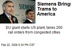 Siemens Brings Trams to America