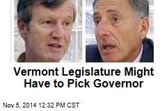 Vermont Legislature Might Have to Pick Governor