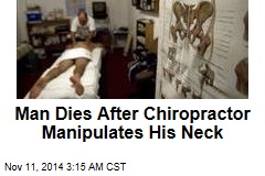 Young Man Dies After Stroke at Chiropractor&#39;s Office