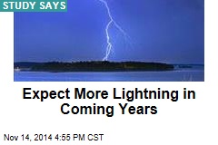 Expect More Lightning in Coming Years