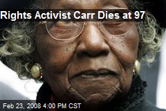 Rights Activist Carr Dies at 97