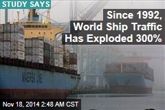 World Ship Traffic Quadrupled in 20 Years
