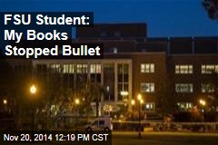 FSU Student: My Books Stopped Bullet
