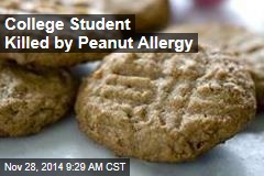 College Student Killed by Nut Allergy