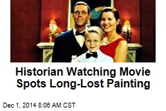 Historian Watching Movie Spots Long-Lost Painting