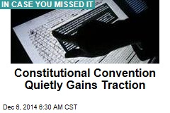 Constitutional Convention Quietly Gains Traction