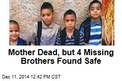 4 Brothers Missing Since Last Week Found Safe