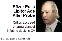 Pfizer Pulls Lipitor Ads After Probe