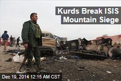 Kurds Break ISIS Mountain Siege