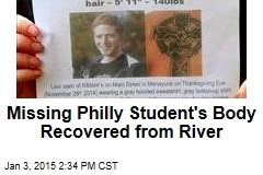 Missing Philly Student&#39;s Body Recovered from River