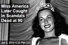 Miss America Later Caught in Scandals Dead at 90