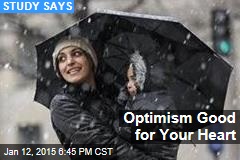 Optimists Have Healthier Hearts