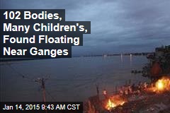 102 Bodies, Many Children&#39;s, Found Floating Near Ganges