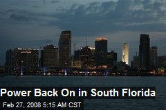 Power Back On in South Florida