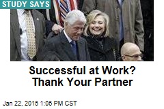 Successful at Work? Thank Your Partner