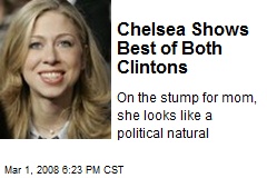Chelsea Shows Best of Both Clintons
