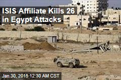ISIS Affiliate Kills 26 in Egypt Attacks