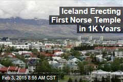 Iceland Erecting First Norse Temple in 1K Years