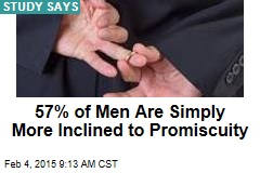 57% of Men Are Simply More Inclined to Promiscuity