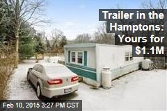 Trailer in the Hamptons: Yours for $1.1M