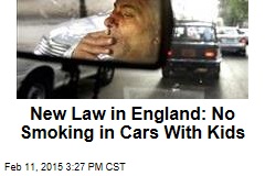 New British Law: No Smoking in Cars With Kids