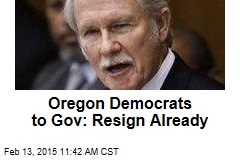 Oregon Democrats to Gov: Resign Already