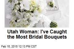 Utah Woman Has Caught 46 Bridal Bouquets