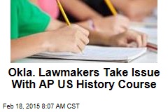 Okla. Lawmakers Take Issue With AP US History Course