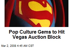 Pop Culture Gems to Hit Vegas Auction Block