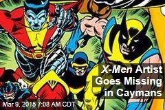 X-Men Artist Goes Missing in Caymans