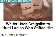Waiter Uses Craigslist to Find Ladies Who Stiffed Him $7