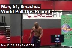 Man, 54, Smashes World Pull-Ups Record