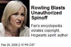 Rowling Blasts Unauthorized Spinoff