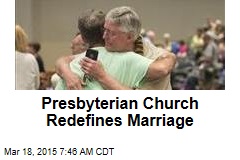 Presbyterian Church Redefines Marriage