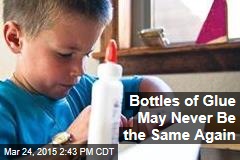Bottles of Glue May Never Be the Same Again